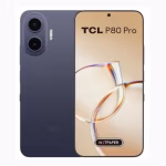 TCL P80 Pro
